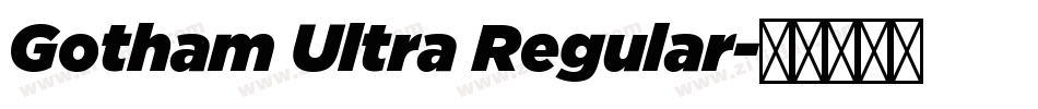 Gotham Ultra Regular字体转换